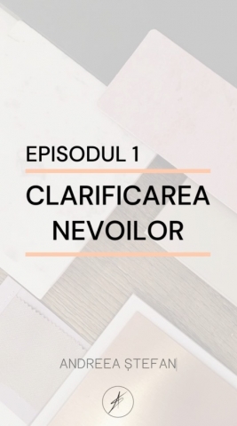 Episodul 1 – Clarificarea nevoilor